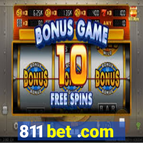 811 bet .com